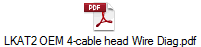 LKAT2 OEM 4-cable head Wire Diag.pdf